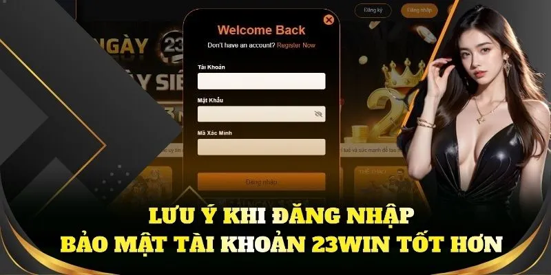 Lưu ý khi đăng nhập, bảo mật tài khoản 23WIN tốt hơn!